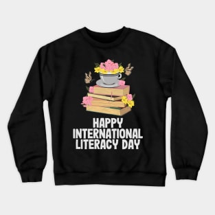 Happy International Literacy Day Book Lover Reading Crewneck Sweatshirt